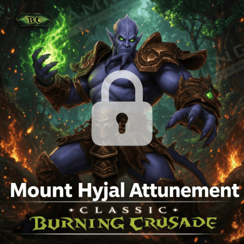 Mount Hyjal Attunement