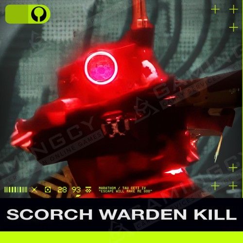 Scorch Warden Kill
