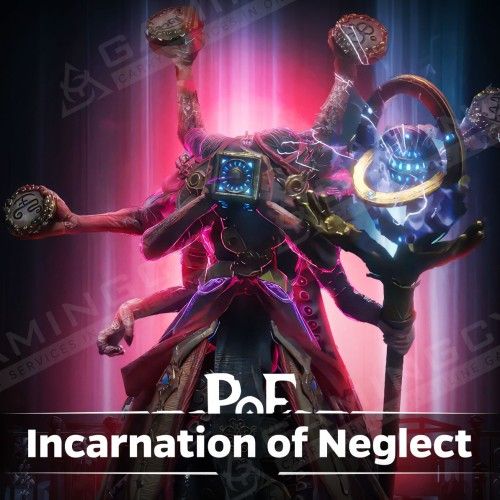 PoE Incarnation of Neglect