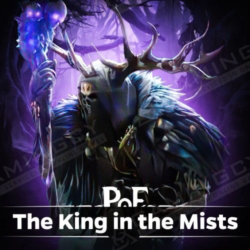 PoE The King in the Mists