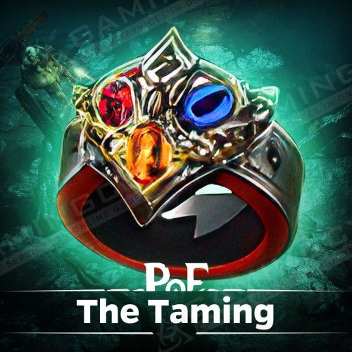 PoE The Taming