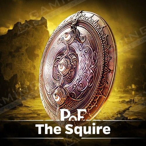 PoE The Squire