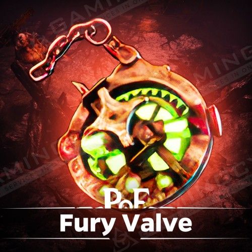 PoE Fury Valve
