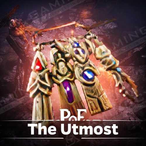 PoE The Utmost
