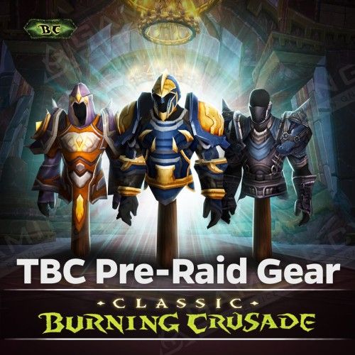 TBC Anniversary Pre-Raid Gear