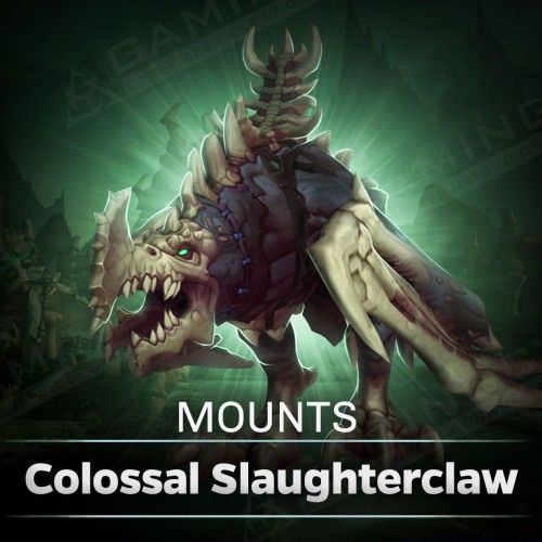 Colossal Slaughterclaw