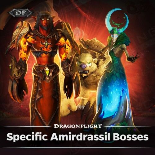 Specific Amirdrassil Bosses